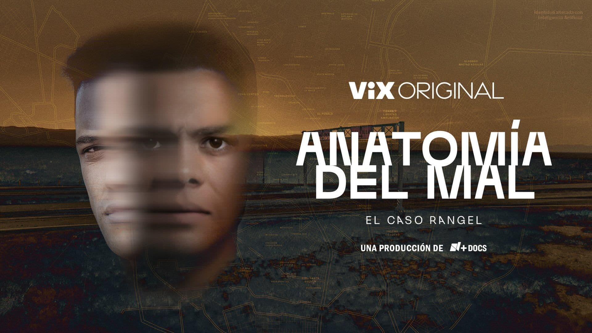 ANATOMÍA DEL MAL, EL CASO RANGEL