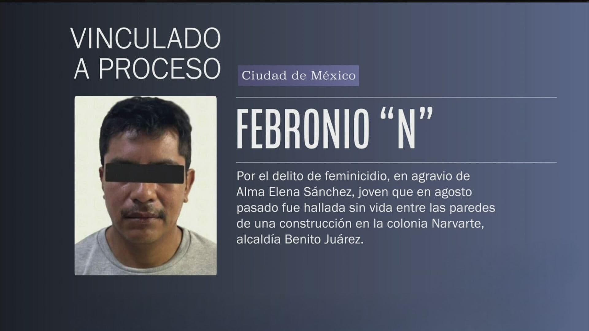 Así Vincularon a Proceso a Febronio ‘N’ por Feminicidio de Alma Elena en Narvarte, CDMX
