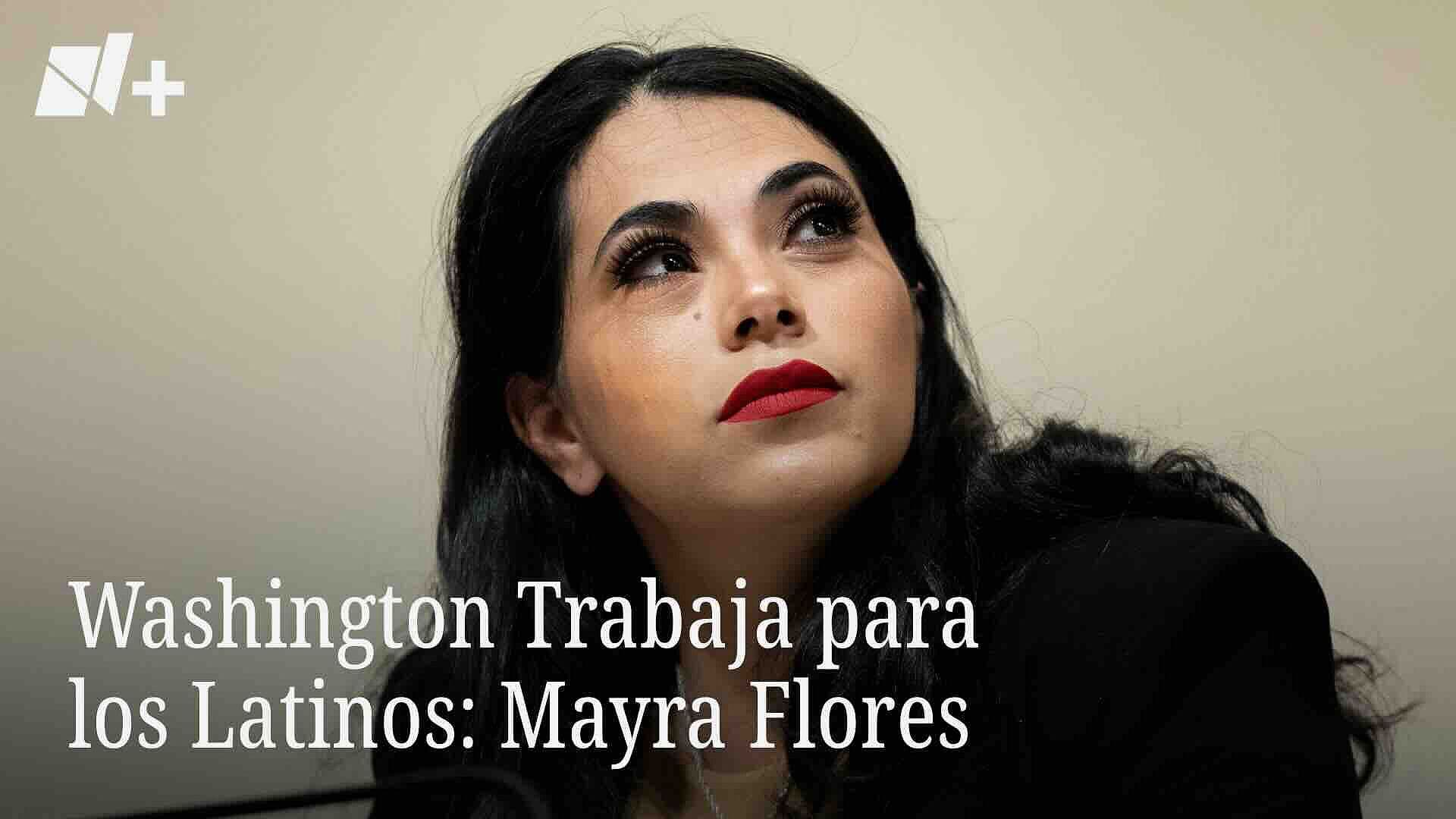 Washington Trabaja para los Latinos: Mayra Flores