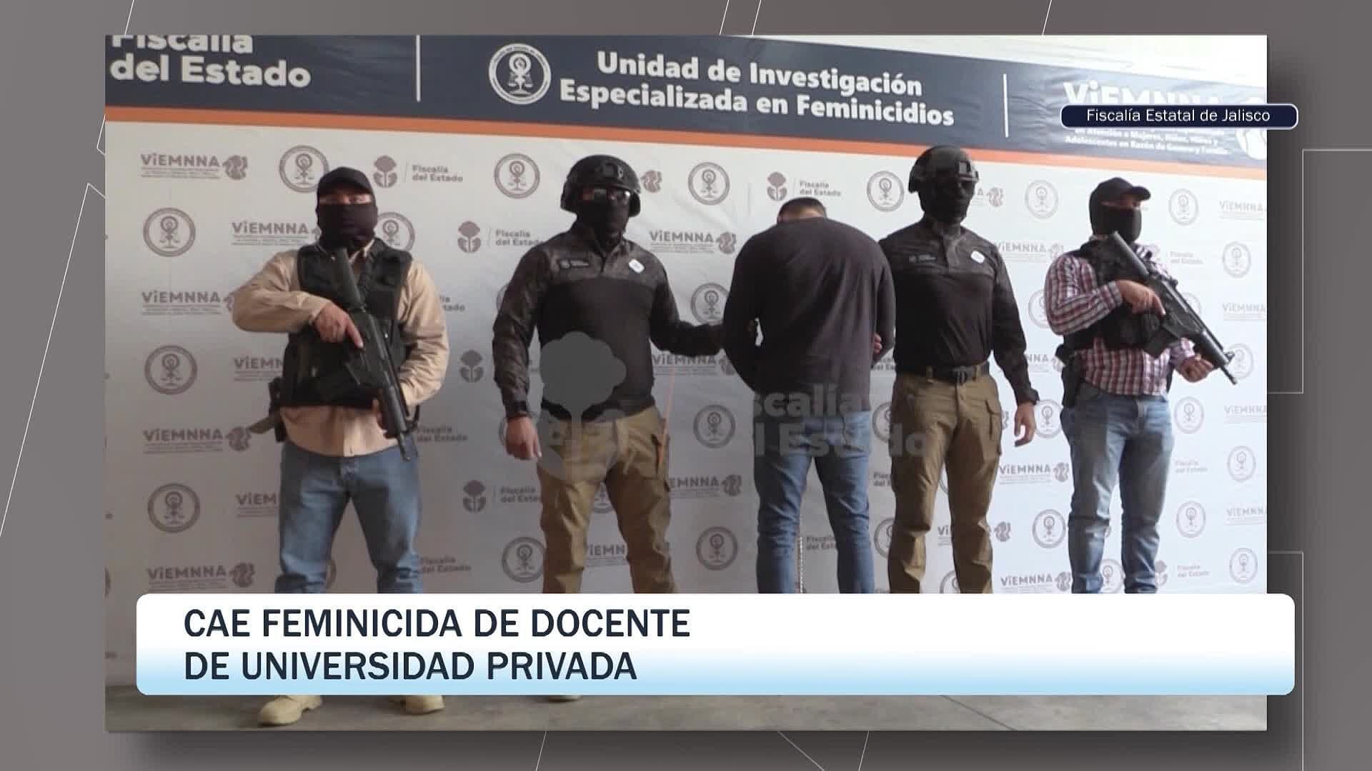 Cae Feminicida de Docente de Universidad Privada de Jalisco; Se Trata de su Expareja